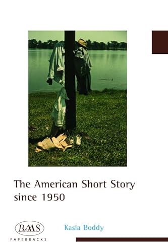 Imagen de archivo de The American Short Story Since 1950 British Association for American Studies BAAS Paperbacks a la venta por PBShop.store US