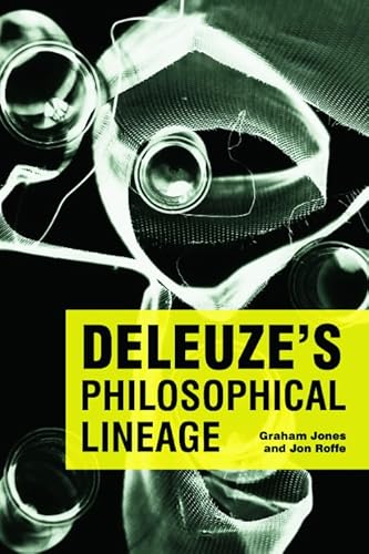 Deleuze's Philosophical Lineage (9780748633005) by Jones, Graham; Roffe, Jon