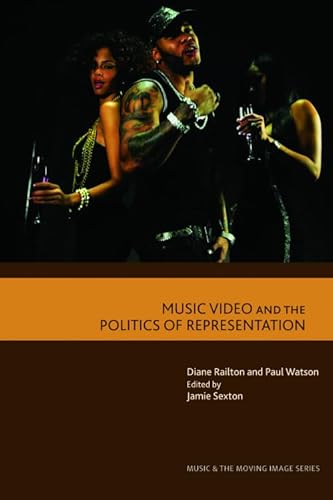 Stock image for Music Video and the Politics of Representation (Music and the Moving Image) for sale by Midtown Scholar Bookstore