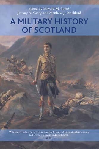 9780748633357: A Military History of Scotland