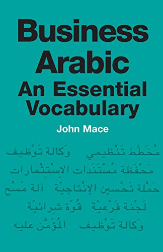 Stock image for Business Arabic: an Essential Vocabulary for sale by Better World Books
