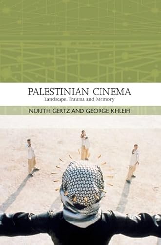 9780748634088: Palestinian Cinema: Landscape, Trauma and Memory (Traditions in World Cinema)