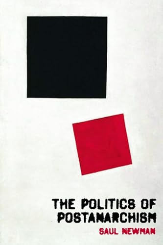 9780748634958: The Politics of Postanarchism