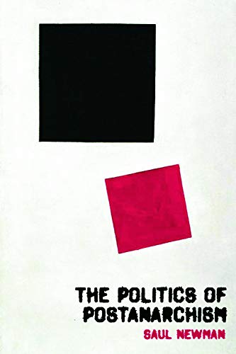 9780748634965: The Politics of Postanarchism