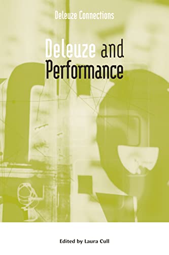 9780748635047: Deleuze and Performance