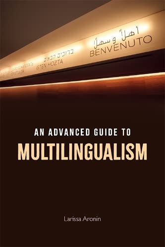 9780748635641: An Advanced Guide to Multilingualism
