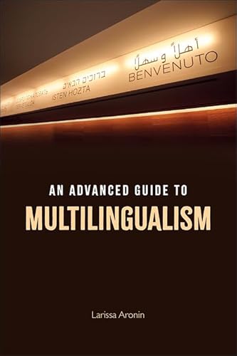 9780748635641: An Introduction to Multilingualism: An Advanced Guide to Multilingualism