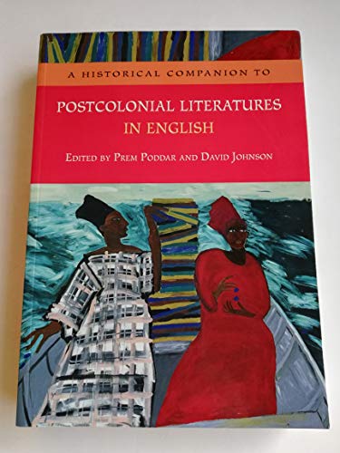 9780748636020: A Historical Companion to Postcolonial Literatures in English (Edinburgh Companions to Literature and the Humanities)