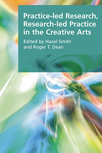 9780748636280: Practice-led Research, Research-led Practice in the Creative Arts (Research Methods for the Arts and Humanities)