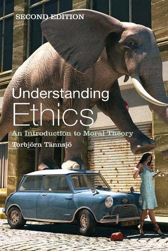 Beispielbild fr Understanding Ethics: An Introduction to Moral Theory zum Verkauf von ThriftBooks-Dallas