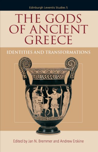 THE GODS OF ANCIENT GREECE Identities and Transformations