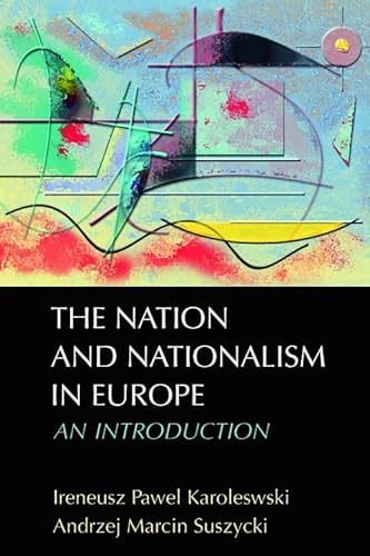 9780748638062: The Nation and Nationalism in Europe: An Introduction