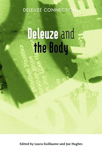 9780748638642: Deleuze and the Body (Deleuze Connections)
