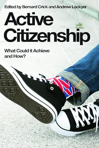 Imagen de archivo de Active Citizenship: What Could it Achieve and How? a la venta por WorldofBooks