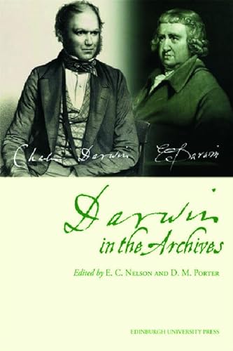 Darwin in the Archives. Papers on Erasmus Darwin and Charles Darwin from Journal of the Society f...