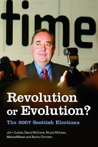 Stock image for Revolution or Evolution? The 2007 Scottish Elections for sale by Lot O'Books