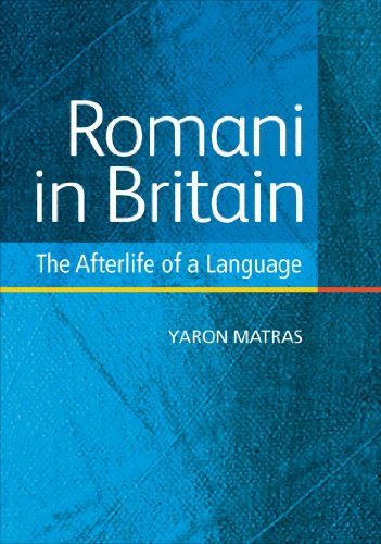 Stock image for Romani in Britain : The Afterlife of a Language for sale by Better World Books Ltd