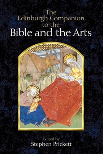 The Edinburgh Companion to the Bible and the Arts