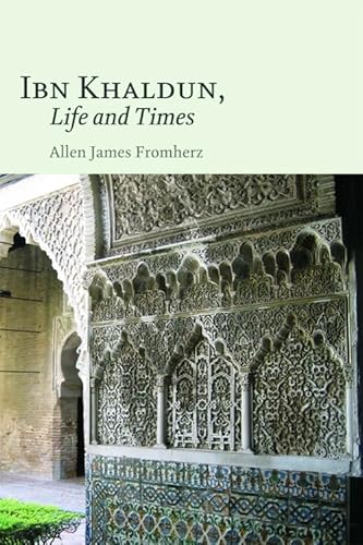 Beispielbild fr Ibn Khaldun, Life and Times zum Verkauf von Blackwell's