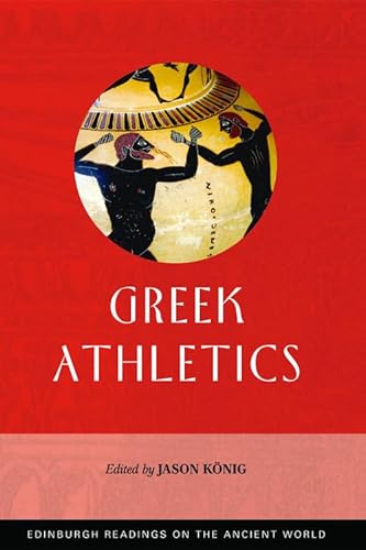 9780748639441: Greek Athletics (Edinburgh Readings on the Ancient World)