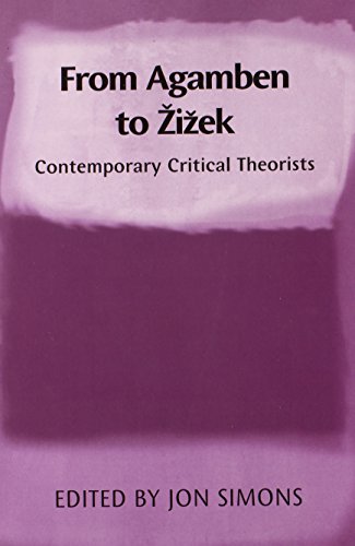 Stock image for From Agamben to Zizek: Contemporary Critical Theorists for sale by ThriftBooks-Dallas