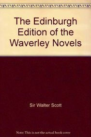 9780748639892: The Waverley Novels: The Edinburgh Edition