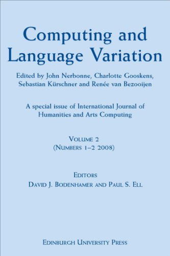 Imagen de archivo de Computing and Language Variation: International Journal of Humanities and Arts Computing, Volume 2 (Numbers 1-2 2008) a la venta por The Book Bin