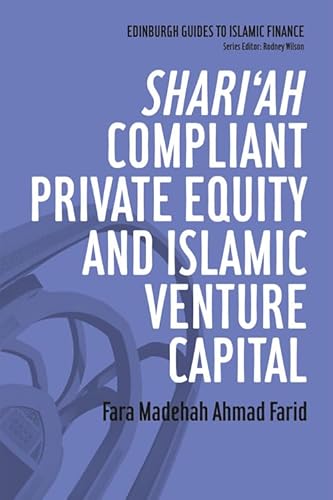 Imagen de archivo de Shariah-Compliant Private Equity and Islamic Venture Capital a la venta por Books Puddle