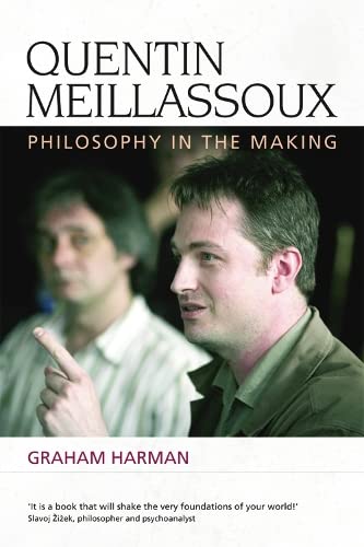 9780748640799: Quentin Meillassoux: Philosophy in the Making (Speculative Realism)