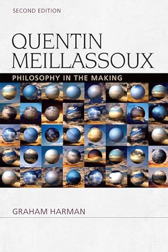 Imagen de archivo de Quentin Meillassoux: Philosophy in the Making (Speculative Realism) a la venta por Midtown Scholar Bookstore