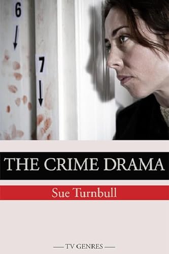 9780748640881: The TV Crime Drama (TV Genres)