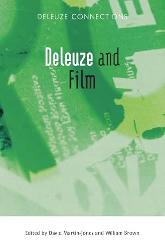 Deleuze and Film - Martin-Jones, D. and Brown, W. (Eds.)