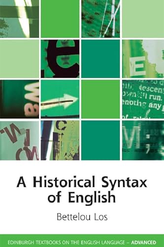 9780748641444: A Historical Syntax of English (Edinburgh Textbooks on the English Language - Advanced)