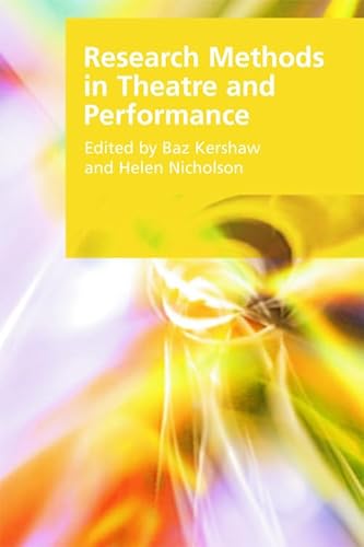 9780748641581: Research Methods in Theatre and Performance (Research Methods for the Arts and Humanities)