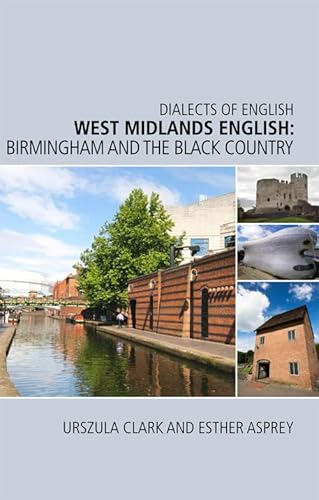 9780748641697: West Midlands English: Birmingham and the Black Country (Dialects of English)