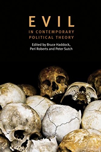 9780748641963: Evil in Contemporary Political Theory