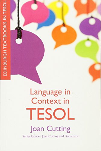 Stock image for Language in Context in TESOL (Edinburgh Textbooks in TESOL EUP) for sale by Housing Works Online Bookstore