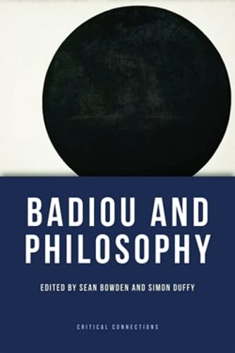 Stock image for Badiou and Philosophy (Critical Connections) for sale by Book Trader Cafe, LLC
