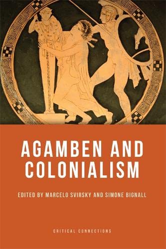 9780748643936: Agamben and Colonialism