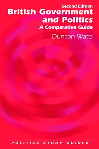 9780748644940: British Government and Politics: A Comparative Guide (Politics Study Guides)