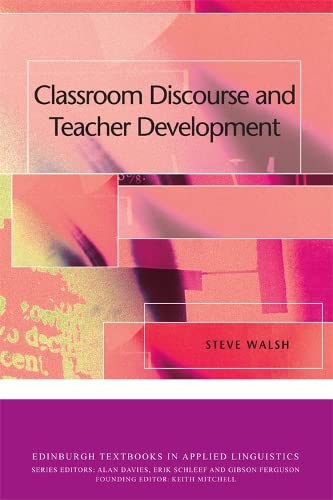 Beispielbild fr Classroom Discourse and Teacher Development zum Verkauf von Blackwell's