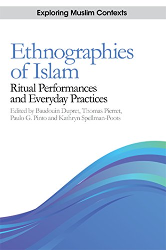 9780748645503: Ethnographies of Islam: Ritual Performances and Everyday Practices (Exploring Muslim Contexts) (Exploring Muslim Contexts Eup)