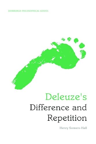 9780748646784: Deleuze's Difference and Repetition: An Edinburgh Philosophical Guide (Edinburgh Philosophical Guides)