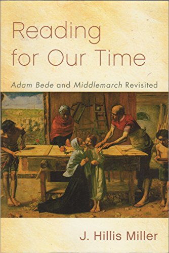 9780748647286: Reading for Our Time: 'Adam Bede' and 'Middlemarch' Revisited