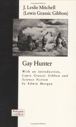 Imagen de archivo de Gay Hunter a la venta por The Mill Bookshop
