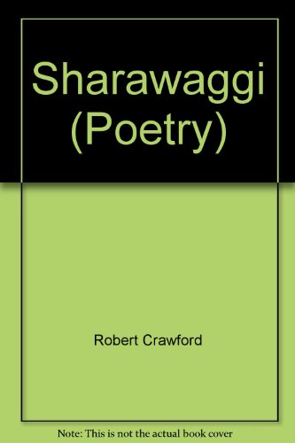 Stock image for Sharawaggi: Poems in Scots for sale by Antiquarius Booksellers