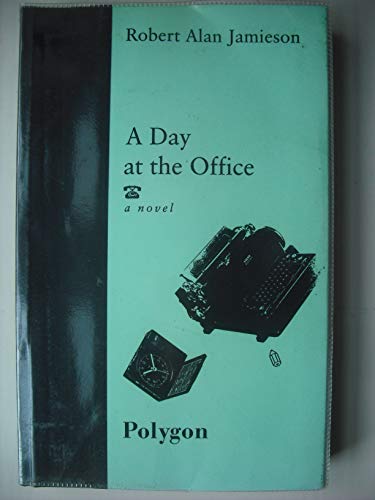A Day at the Office (Fiction) (9780748660995) by Jamieson, R.A.