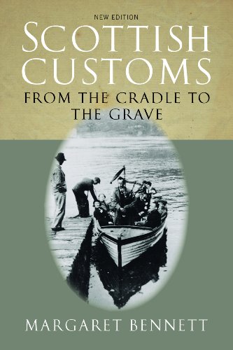 Stock image for Scottish Customs from the Cradle to the Grave for sale by Jenson Books Inc