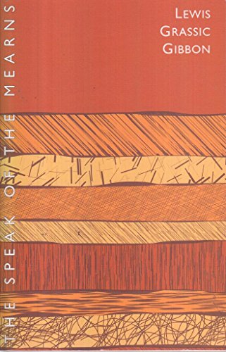 THE SPEAK OF THE MEARNS WITH SELECTED SHORT STORIES AND ESSAYS