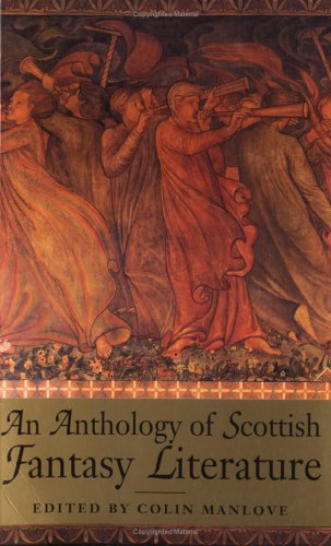 Beispielbild fr An Anthology of Scottish Fantasy Literature zum Verkauf von WorldofBooks